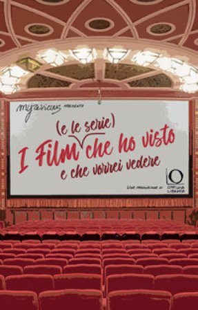 I film (e le serie) che ho visto e che vorrei vedere Pietro Jellinek