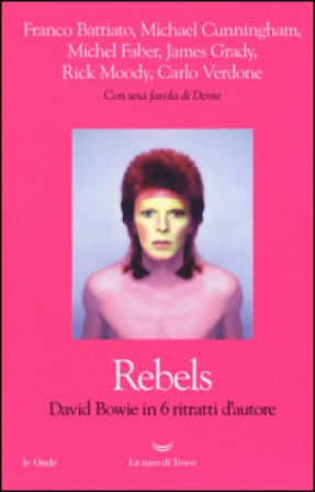 Rebels. David Bowie in 6 ritratti d'autore