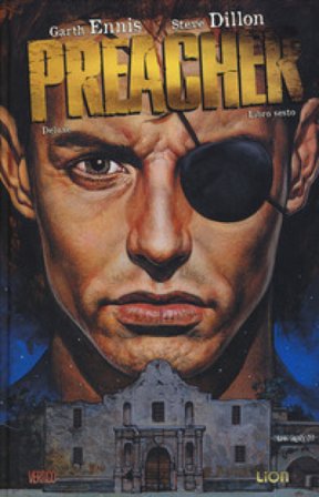 Preacher deluxe. Vol. 6 Garth Ennis