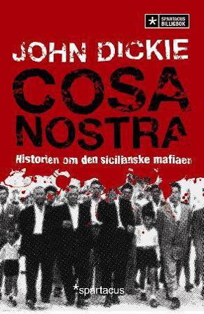 Cosa Nostra - Bok av John Dickie - Pocket