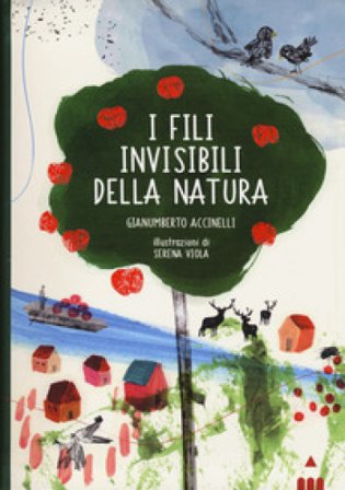 I fili invisibili della natura Gianumberto Accinelli