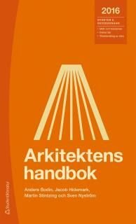 Arkitektens handbok 2016, ISBN: 9789144112534