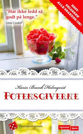 Potensgiverne - Bok av Karin Brunk Holmqvist - Pocket