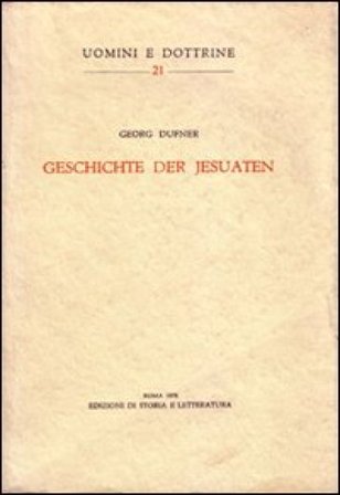 Geschichte der Jesuaten Georg Dufner