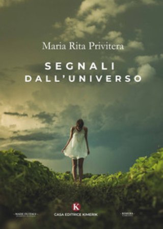 Segnali dall'Universo Maria Rita Privitera