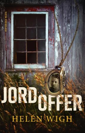 Jordoffer - Bok av Helén Wigh - Inbunden