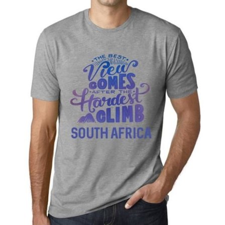 T-shirt herr Den bästa utsikten kommer efter den svåraste bergsklättringen i Sydafrika – den bästa utsikten kommer