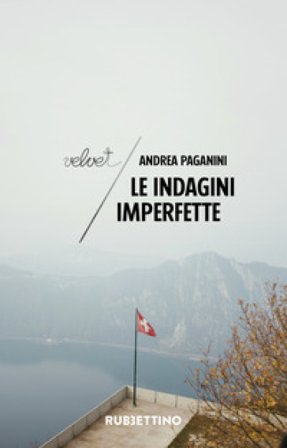 Le indagini imperfette Andrea Paganini