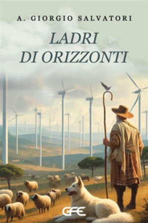 Ladri di orizzonti Giorgio Salvatori