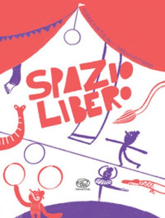 Spazio libero. Ediz. illustrata Federica Ortolan
