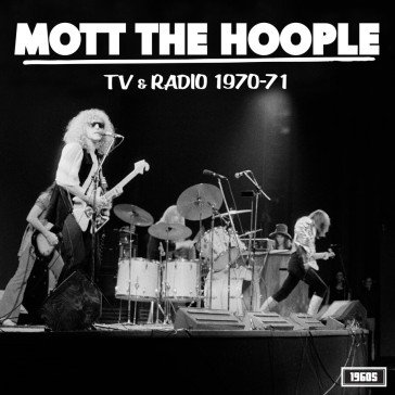 Tv and radio 1970-71 Mott the Hoople