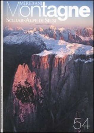 Sciliar-Alpe di Siusi. Con Carta geografica ripiegata NA