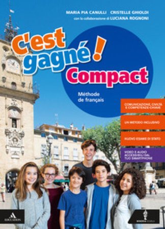 C'est gagné! Compacte. Per la Scuola media. Con e-book. Con espansione online. Con 2 libri: Parcours examen-Ottavino verbi. Con CD-Audio Maria Pia 