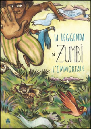 La leggenda di Zumbi l'immortale Fabio Stassi