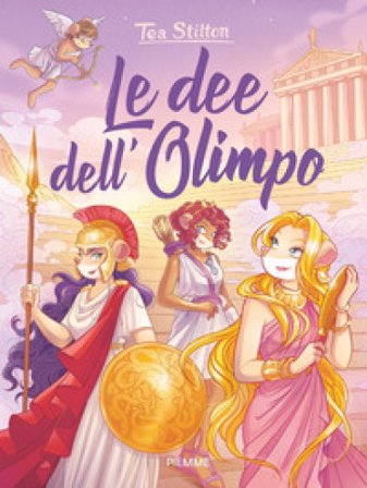 Le dee dell'Olimpo Tea Stilton