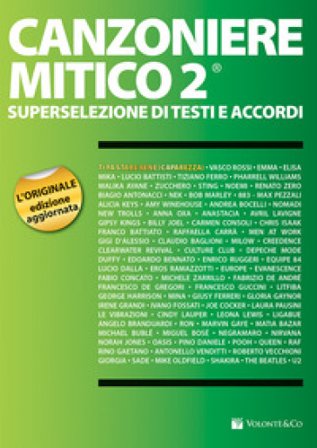 Canzoniere mitico 2. Superselezione di testi e accordi NA