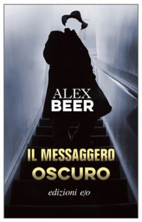 Il messaggero oscuro Alex Beer