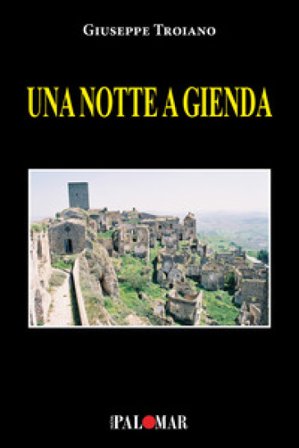 Una notte a Gienda Giuseppe Troiano