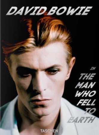 David Bowie. The man who fell to Earth. 40th Ed. Ediz. inglese, francese, tedesca Paul Duncan
