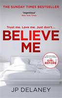 Believe Me - Bok av JP Delaney - Pocket