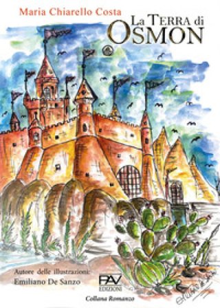 La terra di Osmon Maria Chiarello Costa