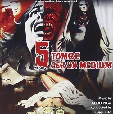 5 tombe per un medium /il mostro dell op Aldo Piga
