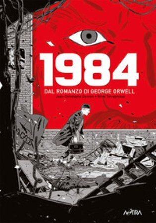 1984 da George Orwell Jean-Christophe Derrien