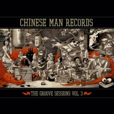 Groove sessions vol 3 Chinese Man