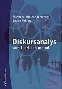 Diskursanalys som teori och metod, ISBN: 9789144013022