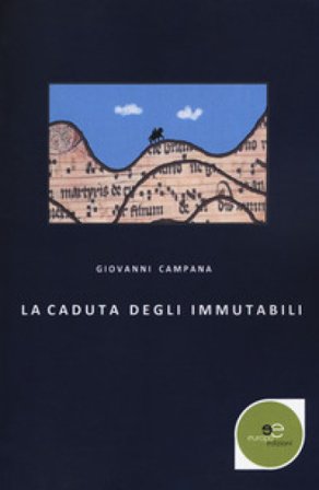 La caduta degli immutabili Giovanni Campana