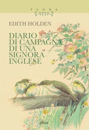 Diario di campagna di una signora inglese Edith Holden