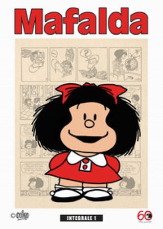 Mafalda. Ediz. integrale. Vol. 1 Quino