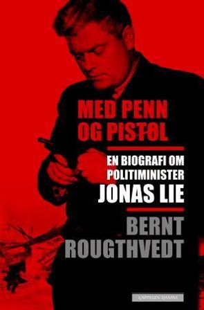 Med penn og pistol - Bok av Bernt Rougthvedt - Pocket