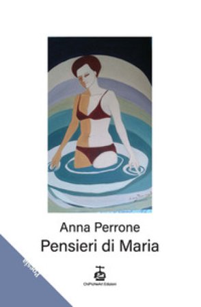 Pensieri di Maria Anna Perrone