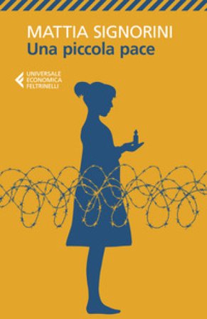 Una piccola pace Mattia Signorini
