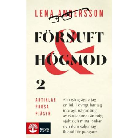 Förnuft och högmod 2 : Artiklar - Prosa - Pjäser 9789127147669