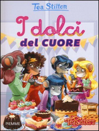 I dolci del cuore Tea Stilton