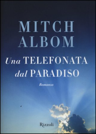 Una telefonata dal paradiso Mitch Albom