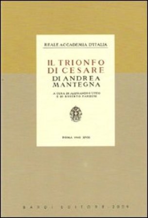 Il trionfo di Cesare di Andrea Mantegna Alessandro Luzio