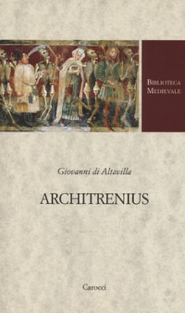 Architrenius. Testo latino a fronte. Ediz. critica Giovanni di Altavilla