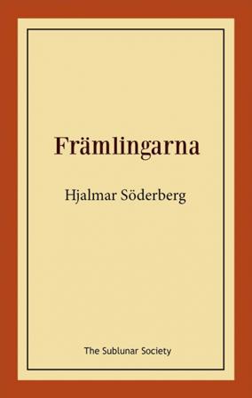 Främlingarna - Bok av Hjalmar Söderberg - Häfte
