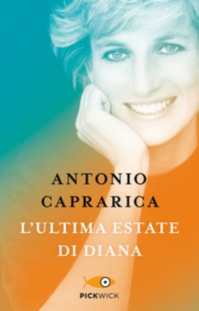 L'ultima estate di Diana Antonio Caprarica