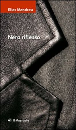 Nero riflesso Elias Mandreu