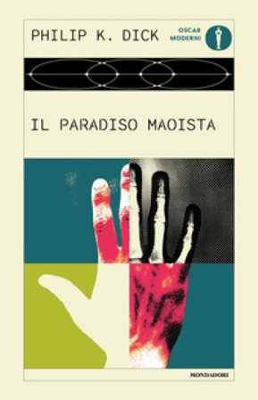 Il paradiso maoista Philip K. Dick