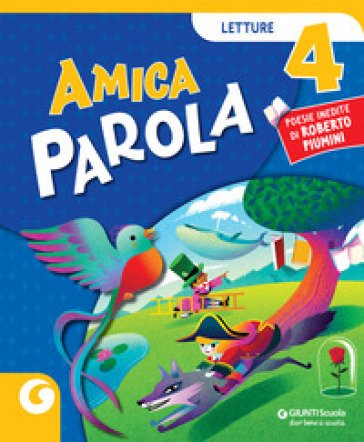 Amica parola. Per la 4a classe elementare. Con e-book. Con espansione online. Vol. 1