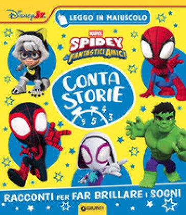 Spidey Contastorie. Racconti per far brillare i sogni. Leggo in maiuscolo Walt Disney