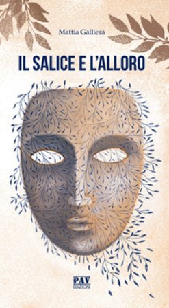 Il salice e l'alloro Mattia Galliera