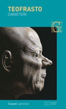 Caratteri. Testo greco a fronte Teofrasto