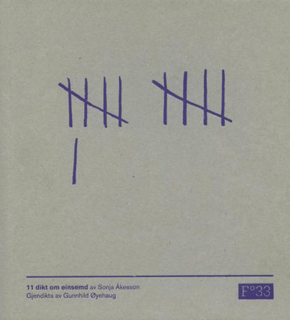 11 dikt om einsemd - Bok av Sonja Åkesson - Paperback