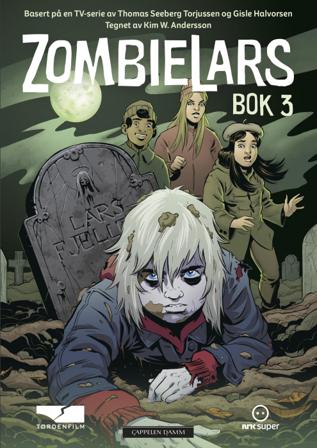 ZombieLars - Bok av Thomas Seeberg Torjussen & Gisle Halvorsen - Hardback